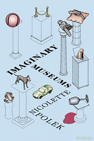 Imaginary Museums: Stories - Nicolette Polek [KSIĄŻKA]