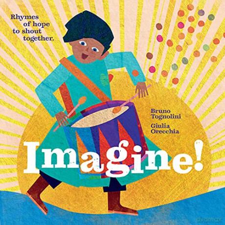 Imagine!: Rhymes of Hope to Shout Together - Bruno Tognolini [KSIĄŻKA]