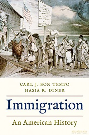 Immigration: An American History - Carl J. Bon Tempo [KSIĄŻKA]