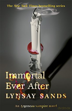 Immortal Ever After: An Argeneau Vampire Novel: Book Eighteen - Lynsay Sands [KSIĄŻKA]
