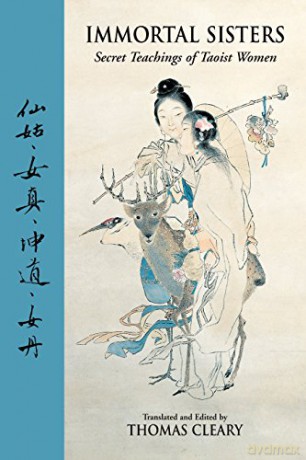Immortal Sisters: Secret Teachings of Taoist Women Second Edition - Thomas Cleary [KSIĄŻKA]