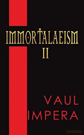 Immortalaeism II - Vaul Impera [KSIĄŻKA]