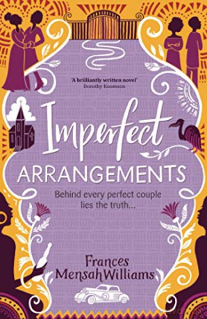 Imperfect Arrangements: The uplifting and heartwarming love stories of three sister-friends - Frances Mensah Williams [KSIĄŻKA]