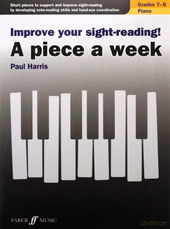 Improve your sight-reading! A piece a week Piano Grades 7-8 - Paul Harris [KSIĄŻKA]