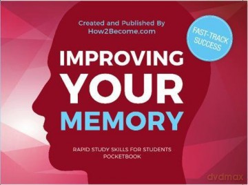 Improving Your Memory Pocketbook (Rapid Study Skills for Students) - How2Become [KSIĄŻKA]
