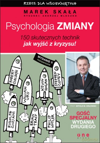Psychologia zmiany. Rzecz dla wściekniętych. Wydanie II rozszerzone [KSIĄŻKA]