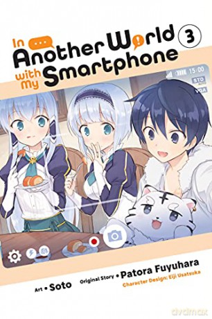 In Another World with My Smartphone, Vol. 3 (manga) (In Another World with My Smartphone (Manga)) - Patora Fuyuhara [KSIĄŻKA]