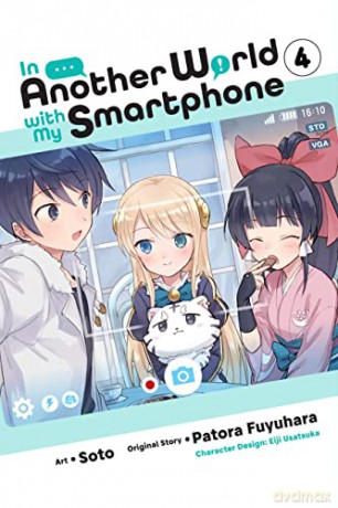 In Another World with My Smartphone, Vol. 4 (manga) (In Another World with My Smartphone (Man) - Patora Fuyuhara [KSIĄŻKA]