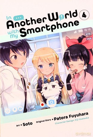 In Another World with My Smartphone, Vol. 4 (manga) (In Another World with My Smartphone (Man) - Patora Fuyuhara [KSIĄŻKA]