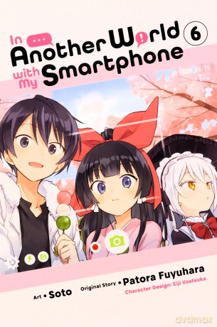 In Another World with My Smartphone, Vol. 6 (manga) (In Another World with My Smartphone (Man) - Patora Fuyuhara [KSIĄŻKA]