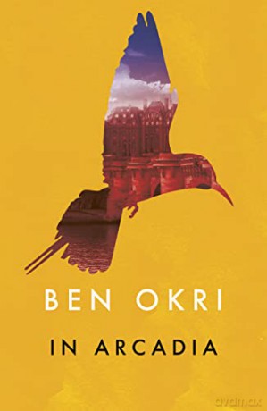 In Arcadia - Ben Okri [KSIĄŻKA]