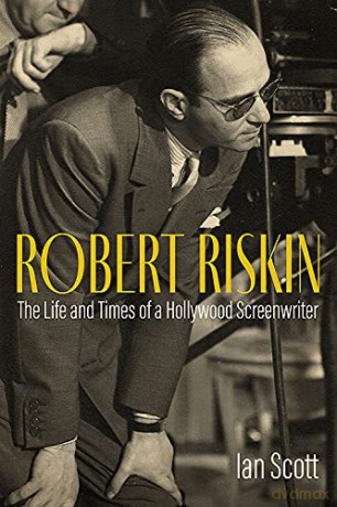 In Capra's Shadow: The Life and Career of Screenwriter Robert Riskin - Ian Scott [KSIĄŻKA]