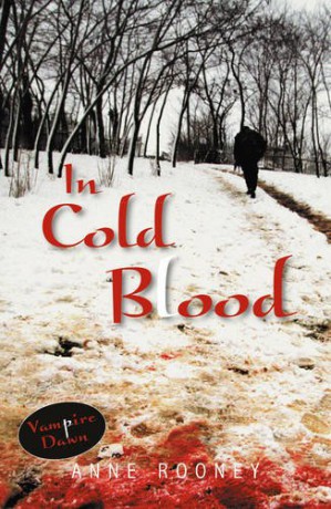 In Cold Blood (Vampire Dawn) - Anne Rooney [KSIĄŻKA]