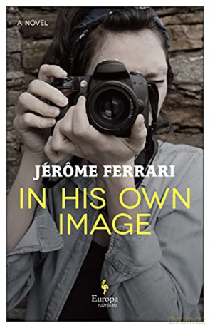 In His Own Image - Jerome Ferrari [KSIĄŻKA]