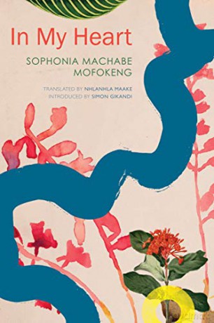In My Heart (Elsewhere Texts) - Sofonia Machabe Mofokeng [KSIĄŻKA]
