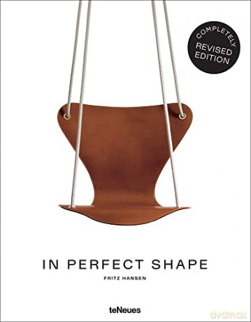 In Perfect Shape: Fritz Hansen - Fritz Hansen [KSIĄŻKA]