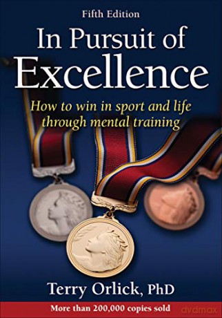 In Pursuit of Excellence - Terry Orlick [KSIĄŻKA]