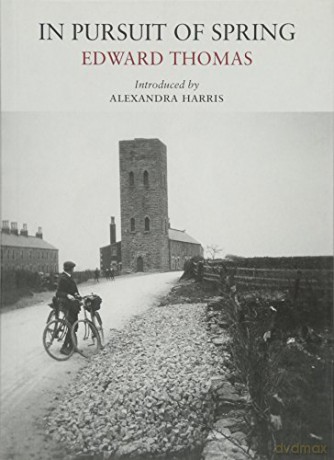 In Pursuit of Spring (Nature Classics) - Edward Thomas [KSIĄŻKA]