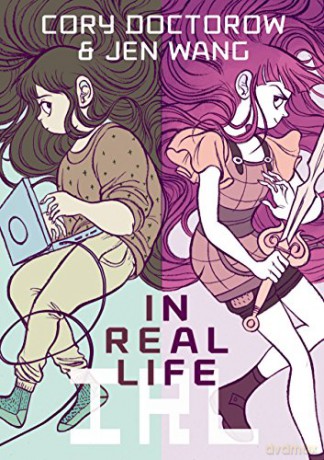 In Real Life - Cory Doctorow [KOMIKS]