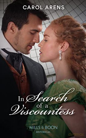 In Search Of A Viscountess: Book 2 (The Rivenhall Weddings) - Carol Arens [KSIĄŻKA]