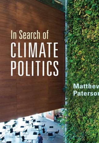 In Search of Climate Politics - Matthew Paterson [KSIĄŻKA]