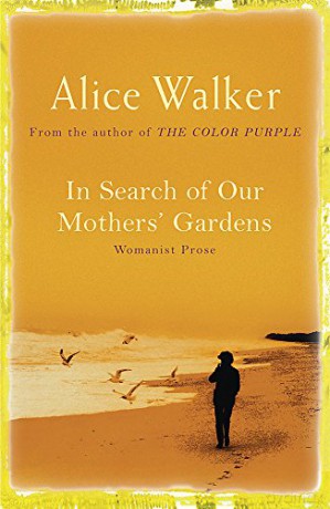 In Search of Our Mother's Gardens - Alice Walker [KSIĄŻKA]