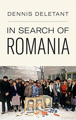 In Search of Romania - Dennis Deletant [KSIĄŻKA]