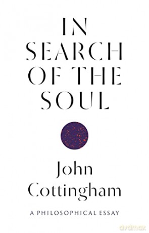 In Search of the Soul: A Philosophical Essay - Cottingham [KSIĄŻKA]