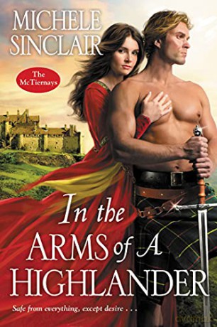 In the Arms of a Highlander (The McTiernays (#9)) - Michele Sinclair [KSIĄŻKA]