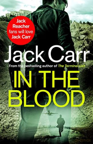 In the Blood: James Reece 5 - Jack Carr [KSIĄŻKA]