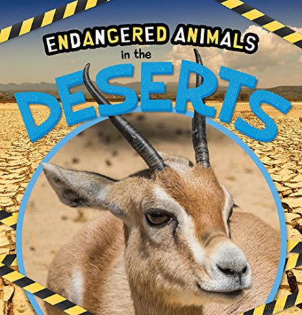 In the Deserts (Endangered Animals) - Emilie Dufresne [KSIĄŻKA]