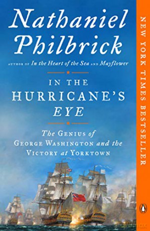 In the Hurricane's Eye: The Genius of George Washington and the Victory at Yorktown: 3 (American Revolution) - Nathaniel Philbrick [KSIĄŻKA]