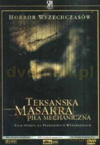 Teksańska masakra piłą mechaniczną [DVD]