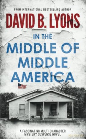 In The Middle of Middle America - David B. Lyons [KSIĄŻKA]