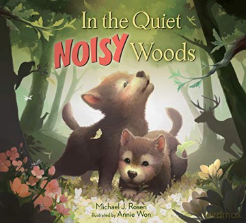 In the Quiet, Noisy Woods - Annie Won [KSIĄŻKA]