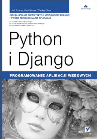 Python i Django. Programowanie aplikacji webowych [KSIĄŻKA]