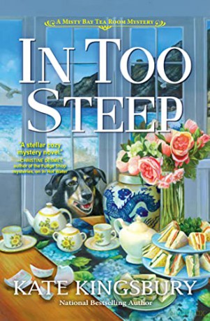In Too Steep: 2 (A Misty Bay Tea Room Mystery) - Kingsbury [KSIĄŻKA]