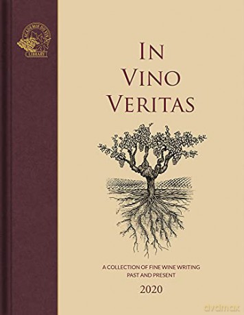 In Vino Veritas - A Collection of Fine Wine Writing, Past and Present - Susan Keevil [KSIĄŻKA]