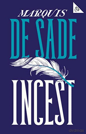 Incest (Alma Classics 101 Pages): Marquis de Sade - Marquis de Sade [KSIĄŻKA]