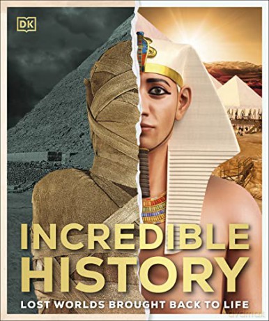 Incredible History: Lost Worlds Brought Back to Life [KSIĄŻKA]