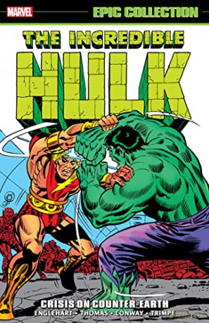 Incredible Hulk Epic Collection: Crisis On Counter-earth (The Incredible Hulk; Epic Collection, 6) - Steve Englehart [KSIĄŻKA]
