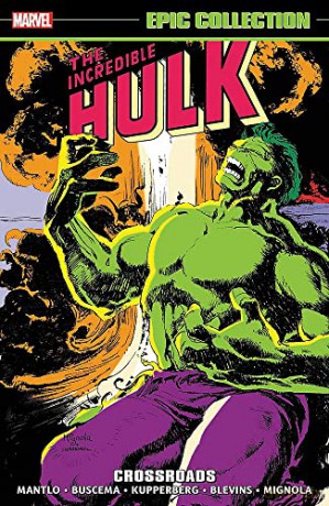 Incredible Hulk Epic Collection: Crossroads - Bill Mantlo [KSIĄŻKA]