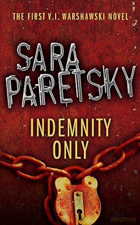 Indemnity Only: V.I. Warshawski 1 - Sara Paretsky [KSIĄŻKA]