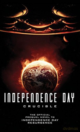 Independence Day: Crucible (The Official Prequel Novel to Independence Day Resurgence): Resurgence - The Official Prequel - Greg Keyes [KSIĄŻKA]