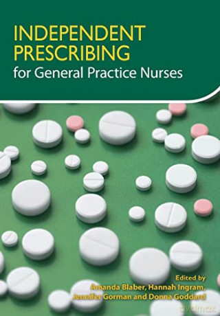 Independent Prescribing for General Practice Nurses - Amanda Blaber [KSIĄŻKA]