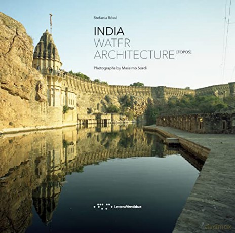 India: Water Architecture - Stefania Rossl [KSIĄŻKA]