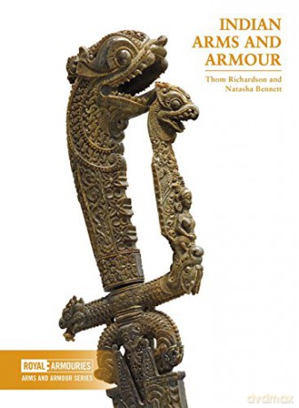 Indian Arms and Armour (Arms and Armour Series) - Thom Richardson [KSIĄŻKA]