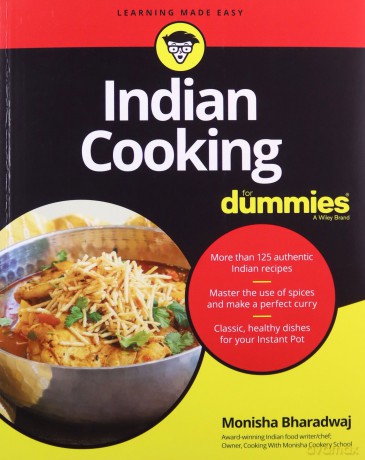 Indian Cooking For Dummies - Monisha Bharadwaj [KSIĄŻKA]