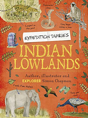 Indian Lowlands (Expedition Diaries) - Simon Chapman [KSIĄŻKA]