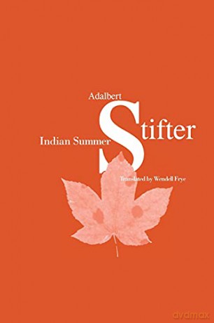 Indian Summer; Translated by Wendell Frye- Fourth Printing - Wendell Frye [KSIĄŻKA]